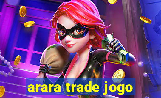 arara trade jogo